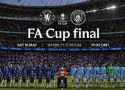 Chelsea vs Manchester City Malam Ini: Final FA Cup 2026 Jadi Penentu Musim The Blues